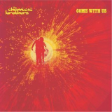 The Chemical Brothers - Come With Us '2002