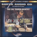 Cal Tjader Quintet - Latin + Jazz = Cal Tjade '1990