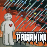 Paganini - Medicine Man '2008