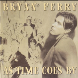 Bryan Ferry - As Time Goes By '1999
