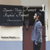 Ienissei Ramic - D.V. Fumet & R. Fumet: Auvres Pour Piano '2016