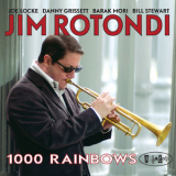 Jim Rotondi - 1000 Rainbows '2010