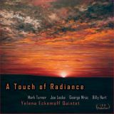 Yelena Eckemoff Quintet - A Touch Of Radiance '2014