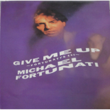 Michael Fortunati - Give Me Up '1987