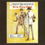 Mott The Hoople - All The Young Dudes '1972