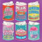 Pearl & The Oysters - Canned Music '2018