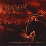 Melechesh - As Jerusalem Burns... Al'intisar '1996