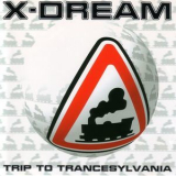 X-Dream - Trip To Trancesylvania '1993