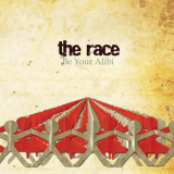The Race - Be Your Alibi '2009