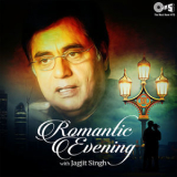 Jagjit Singh - Romantic Evening With Jagjit Singh '2017