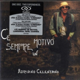 Adriano Celentano - C'è Sеmpre Un Motivo '2004