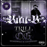 Bun B - Trill O.G. (Screwed) '2013