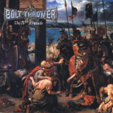 Bolt Thrower - The Ivth Crusade '2009