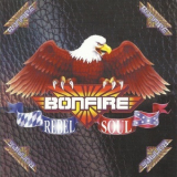 Bonfire - Rebel Soul '1997