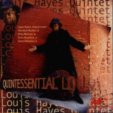 Louis Hayes - Quintessential Lou '1999