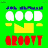 Joe Newman - Good 'n' Groovy '2013