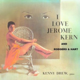 Kenny Drew - I Love Jerome Kern And Rodgers & Hart '2014