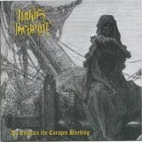 Judas Iscariot - To Embrace The Corpses Bleeding '2002