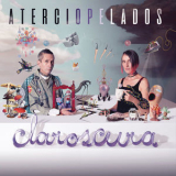 Aterciopelados - Claroscura [Hi-Res] '2018