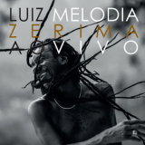 Luiz Melodia - Zerima (Ao Vivo) '2018
