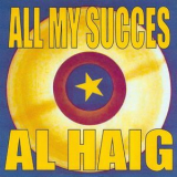 Al Haig - All My Succes - Al Haig '2011