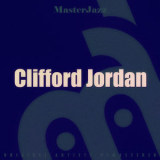 Clifford Jordan - Masterjazz: Clifford Jordan '2014
