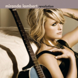 Miranda Lambert - Revolution '2009