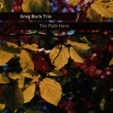 Greg Burk - The Path Here '2011