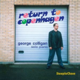 George Colligan - Return To Copenhagen '2002