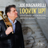 Joe Magnarelli - Lookin' Up! '2014