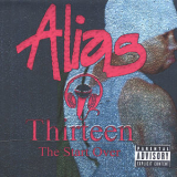 Alias - Thirteen (The Start Over) '2007