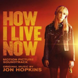 Jon Hopkins - How I Live Now (Original Motion Picture Soundtrack) '2013