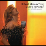Simone Kopmajer - It Don't Mean A Thing - Live At Heidi's Jazzclub '2012