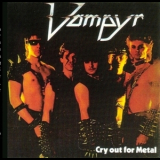 Vampyr - Cry Out For Metal '1986