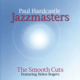 Paul Hardcastle - The Smooth Cuts '2007