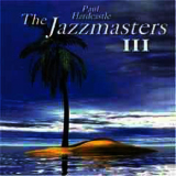 Paul Hardcastle - Jazzmasters 3 '1999