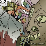 Left To Vanish - Versus The Throne '2008