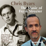 Chris Byars - The Music Of Frank Strozier '2017
