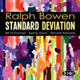 Ralph Bowen - Standard Deviation '2014