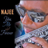 Najee - You, Me And Forever '2015