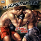 Aimee Mann - The Forgotten Arm '2005