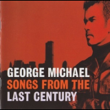 George Michael - Songs From The Last Century '1999