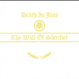 Death In June - The Wall Of Sacrifice '1991