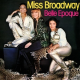 Belle Epoque - Miss Broadway '1976