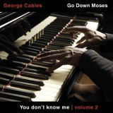 George Cables - You Don't Know Me, Vol. 2 '2017