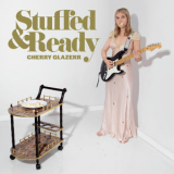Cherry Glazerr - Stuffed & Ready '2019