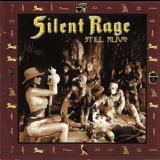 Stilent Rage - Still Alive '2002