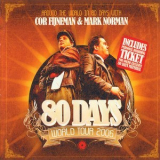Cor Fijneman and Mark Norman - Around The World In 80 Days (CD1) '2006