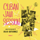 Julio Gutierrez - Cuban Jam Session, Vol. 1 '1959
