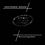 Outside Edge - Running Hot '1986